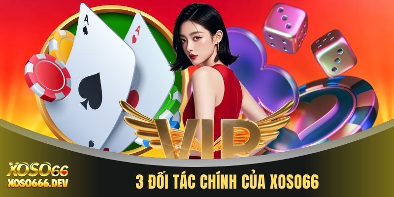 3 đối tác chính của XOSO66